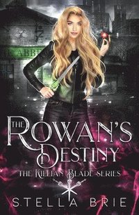 bokomslag The Rowan's Destiny