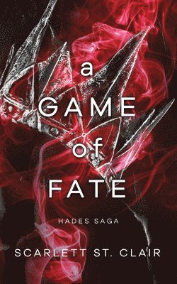 Scarlett St Clair - A Game of Fate, Inbunden