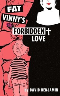 bokomslag Fat Vinnys Forbidden Love
