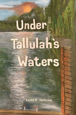Under Tallulah's Waters