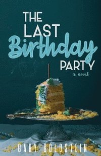 bokomslag The Last Birthday Party