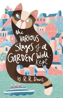 R. R. Davis, Robert R. Davis - Various Stages of a Garden Well-Kept, Häftad