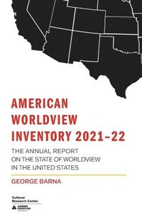 bokomslag American Worldview Inventory 2021-22