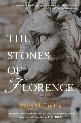 Mary McCarthy - Stones of Florence, Häftad