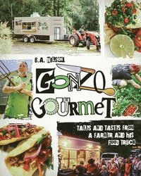 bokomslag Gonzo Gourmet