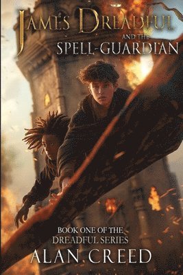 James Dreadful and the Spell-Guardian