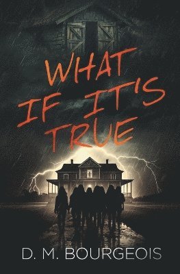 What If It's True 1