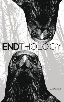 ENDthology 1