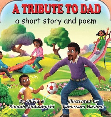 A Tribute to Dad. A short story and poem 1