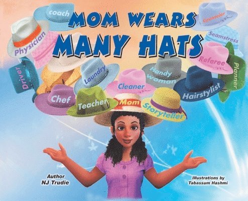 Mom Wears Many Hats 1