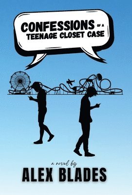 Confessions of a Teenage Closet Case 1