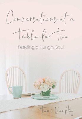 Conversations at a Table for Two 1