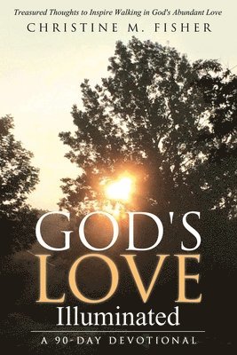 God's Love Illuminated 1