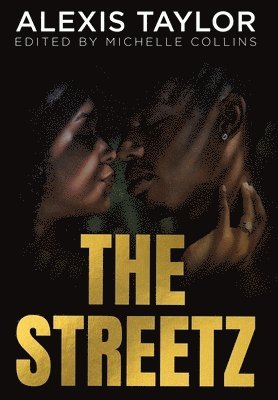 Alexis Taylor - Streetz, Inbunden