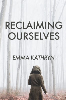 Reclaiming Ourselves 1