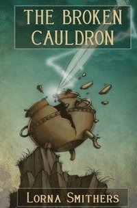bokomslag The Broken Cauldron