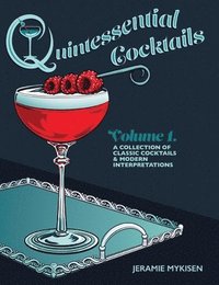bokomslag Quintessential Cocktails Volume 1