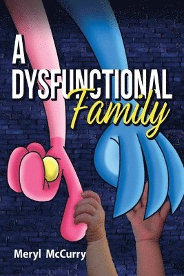 Meryl McCurry - Dysfunctional Family, Häftad