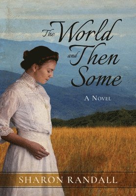 Sharon Randall - World and Then Some, Inbunden