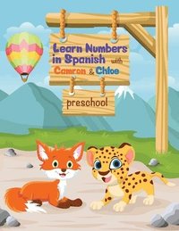 bokomslag Learn Numbers in Spanish with Camron y Chloe