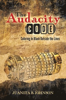 Juanita B Johnson, Juanita B. Johnson, B Johnson, Juanita - Audacity Code, Häftad
