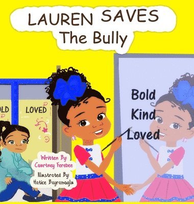 bokomslag Lauren Saves the Bully