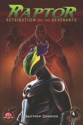 Matthew Dennion - Raptor: Retribution of the Revenants, Häftad