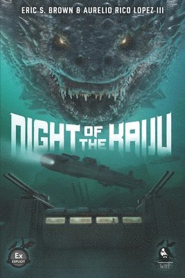 III Lopez, Aurelio Rico, Eric S. Brown - Night of the Kaiju, Häftad
