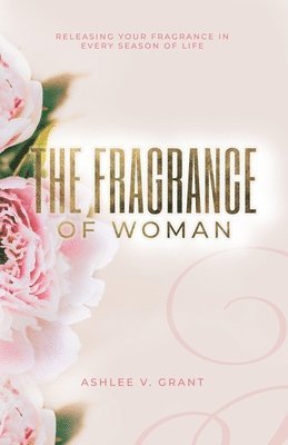 bokomslag The Fragrance of Woman