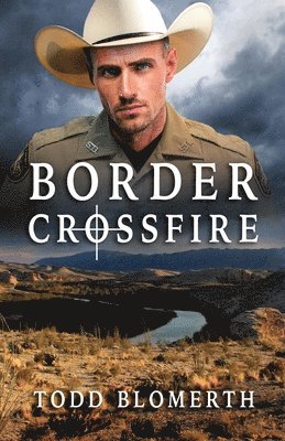 Border Crossfire 1