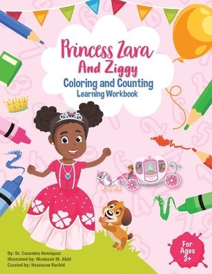 Princess Zara and Ziggy Coloring and Counting Learning Workbook 1