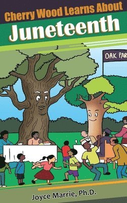 bokomslag Cherry Wood Learns About Juneteenth-