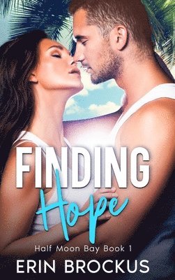 Erin Brockus - Finding Hope, Inbunden