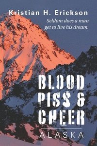 bokomslag Blood Piss & Cheer
