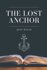 bokomslag The Lost Anchor