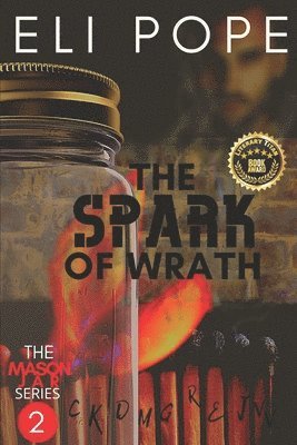 bokomslag The Spark of Wrath