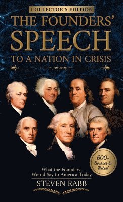 Founders' Speech to a Nation in Crisis 1