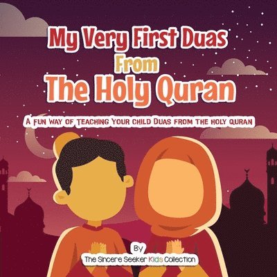 My Very First Duas From the Holy Quran 1