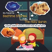 bokomslag My Favorite Bedtime Stories from The Holy Quran