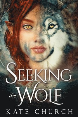 Seeking the Wolf 1