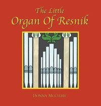 bokomslag The Little Organ of Resnik
