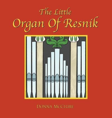 bokomslag Little Organ of Resnik