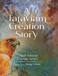 bokomslag A Tataviam Creation Story