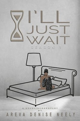 I'll Just Wait 1