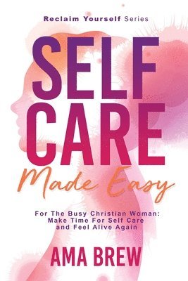 SELF CARE Made Easy 1