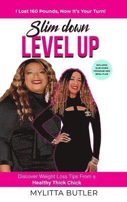 Mylitta Butler - Slim Down Level Up, Inbunden
