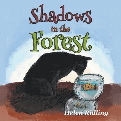 Helen Ridling - Shadows in the Forest, Häftad