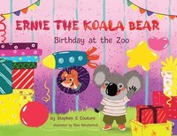 bokomslag Ernie The Koala Bear Birthday At The Zoo