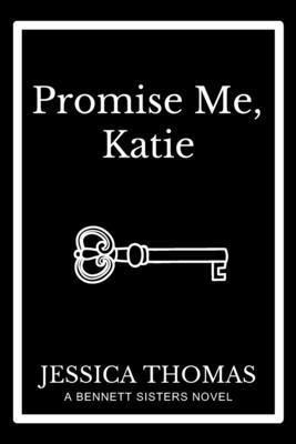 bokomslag Promise Me, Katie