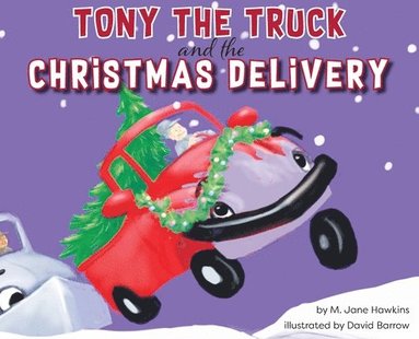 bokomslag Tony the Truck and the Christmas Delivery